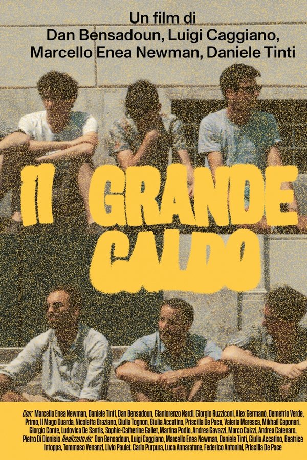 Il grande caldo poster