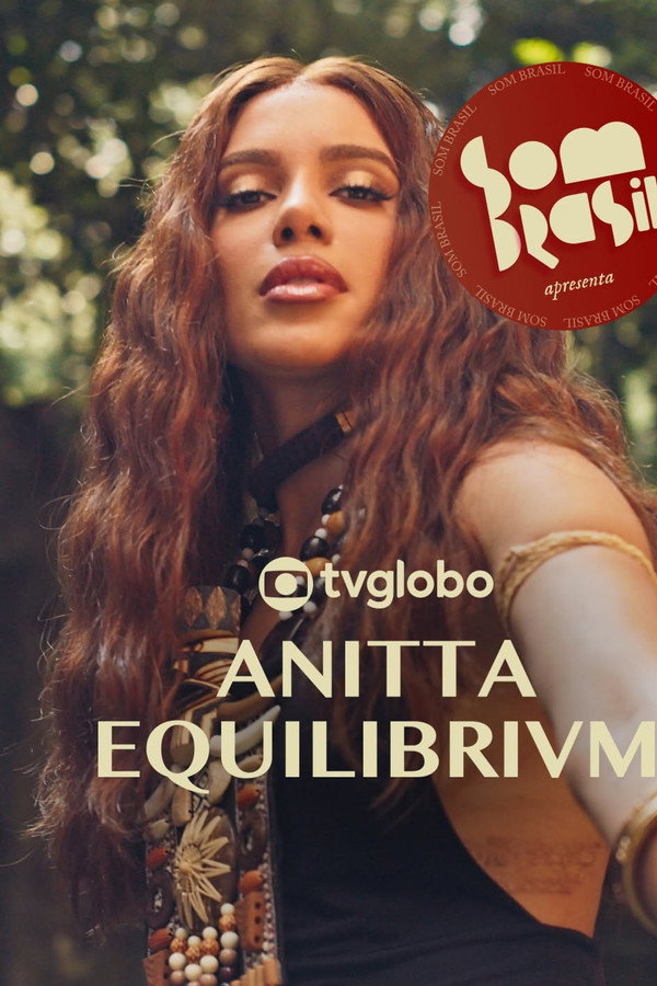 Som Brasil apresenta: Anitta EQUILIBRIVM
