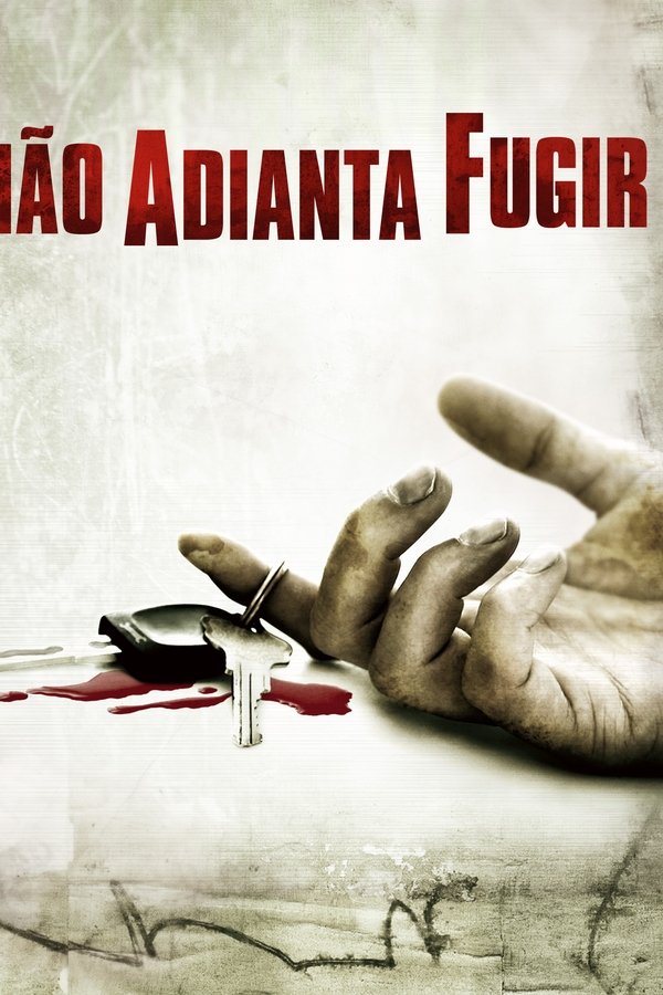 Não Adianta Fugir