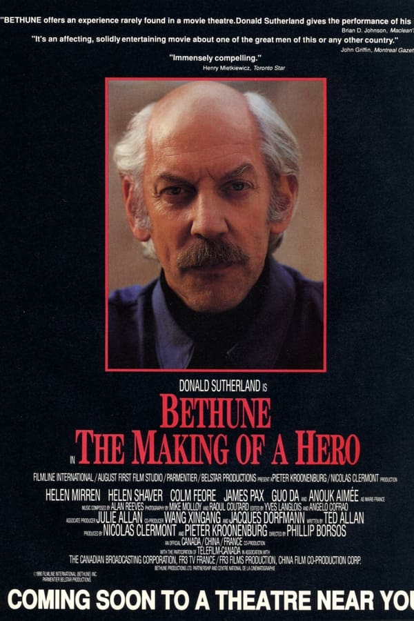 Bethune: The Making of a Hero