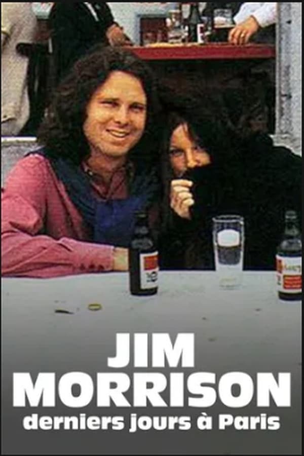 FR - Jim Morrison, derniers jours à Paris (2021)