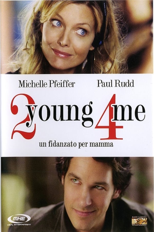 2 Young 4 Me – Un fidanzato per mamma (2007)