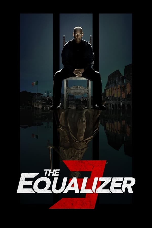 Thiện Ác Đối Đầu 3 – The Equalizer 3 (2023)