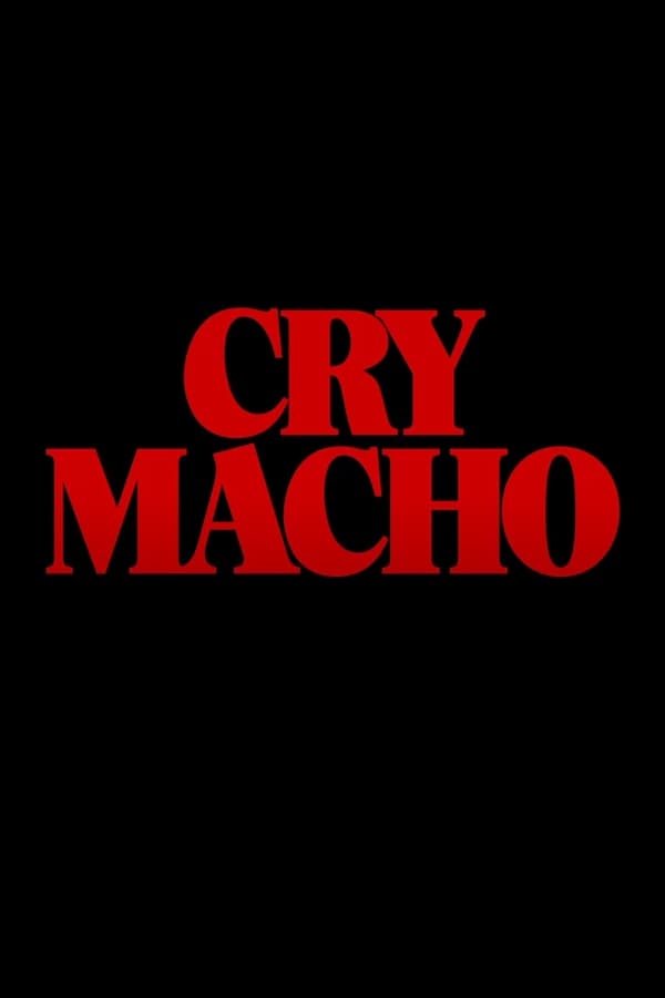 Cry Macho