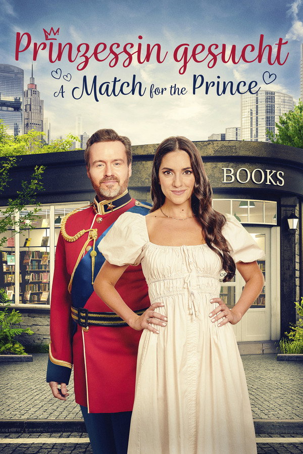 DE - Prinzessin gesucht: A Match for the Prince (2022)