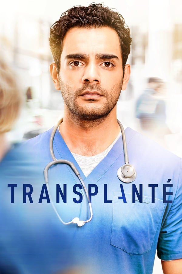 Transplanté Saison 2 Netflix *2Yn(4K-1080p)* Transplanté Complet Saison Streaming Français - OLgIMBXpd2