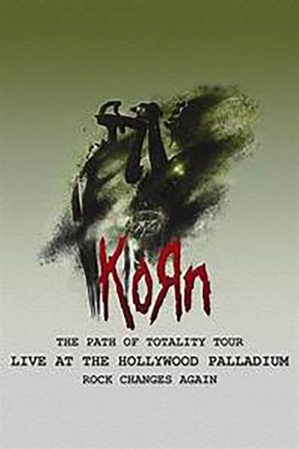 Korn: Live at the Hollywood Palladium (The Path Of Totality Tour) (2012)