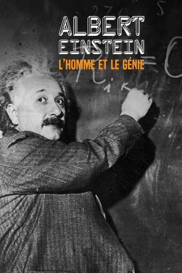 Albert Einstein: l'homme et le génie poster