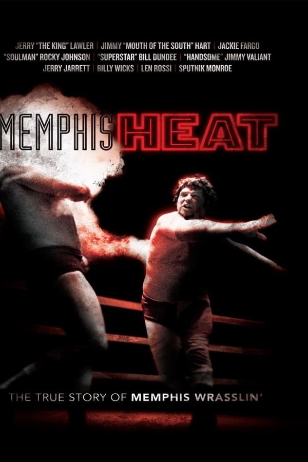 Memphis Heat: The True Story of Memphis Wrasslin’