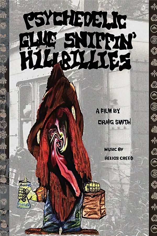 Psychedelic Glue Sniffin’ Hillbillies