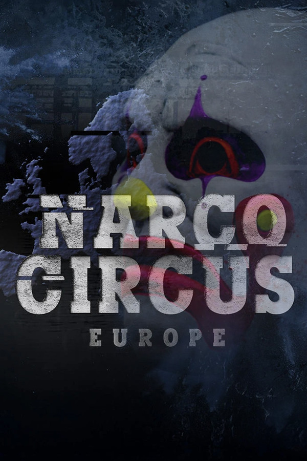 FR - Narco Circus Europe (2025) (FR)