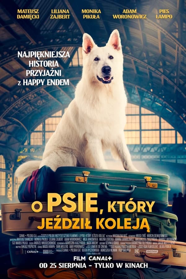 TVplus PL - O PSIE KTÓRY JEŹDZIŁ KOLEJĄ (2023) POLSKI