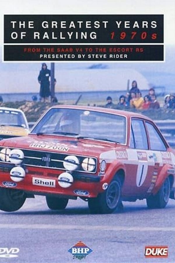 Greatest Years of Rallying 1970s