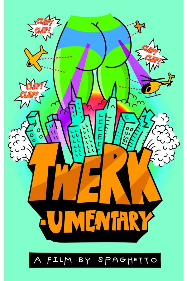 #Twerkumentary poster