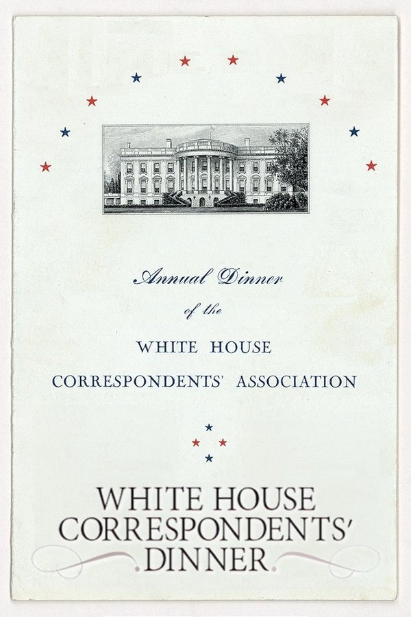White House Correspondents’ Dinner White House Correspondents’ Dinner