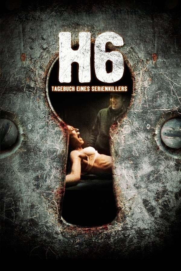 H6 – Tagebuch eines Serienkillers