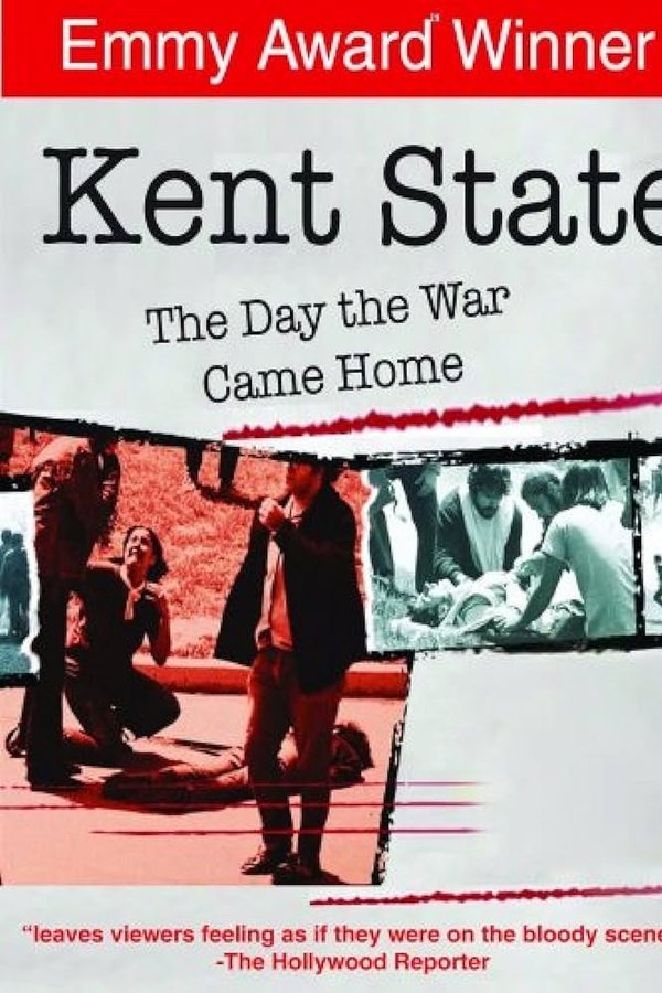 Kent State: The Day the War Came Home