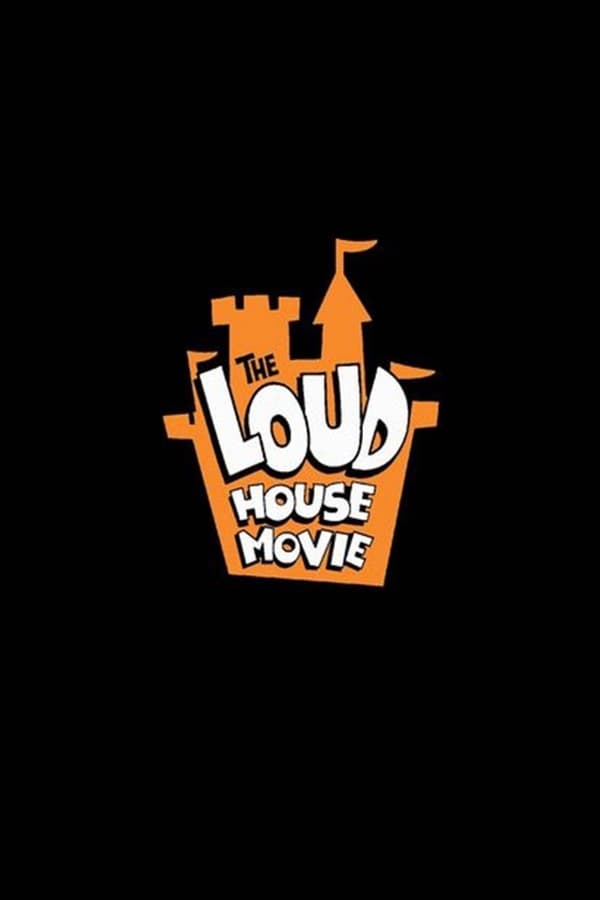 The Loud House Movie