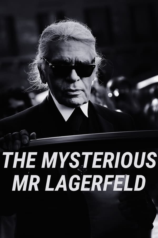 The Mysterious Mr. Lagerfeld (2023)