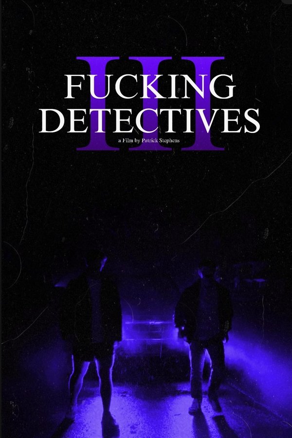 Fucking Detectives 3