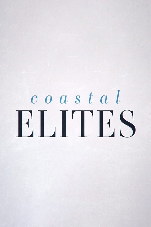 Coastal Elites