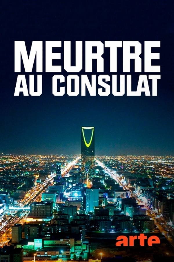 Meurtre au consulat : Mohammed ben Salmane et l’affaire Khashoggi