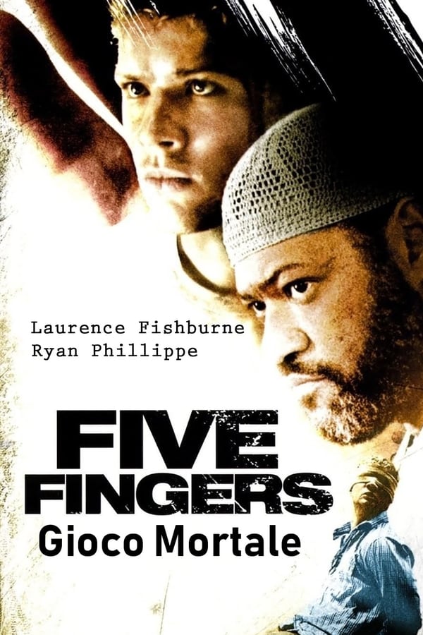 Five Fingers – Gioco mortale (2006)