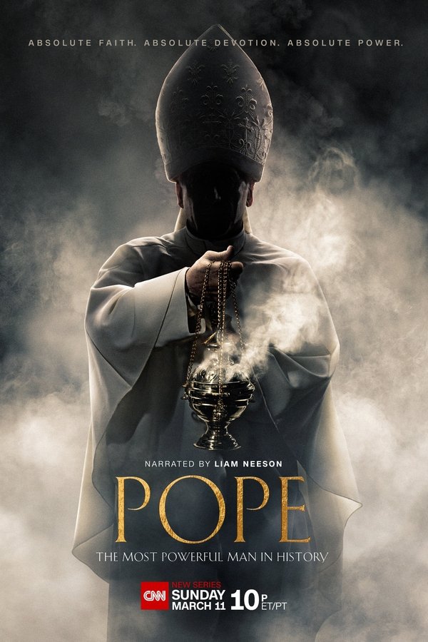 Pope: The Most Powerful Man in History Pope: The Most Powerful Man in History