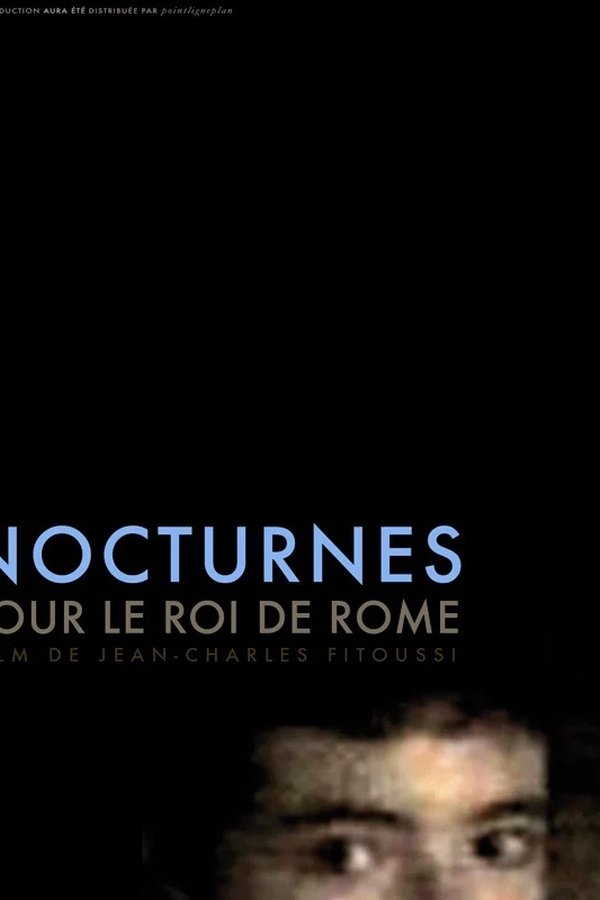 Nocturnes for the King of Rome poster