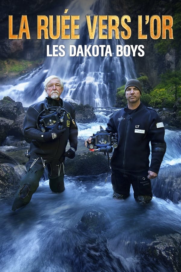 La ruée vers l’or: Dakota boys