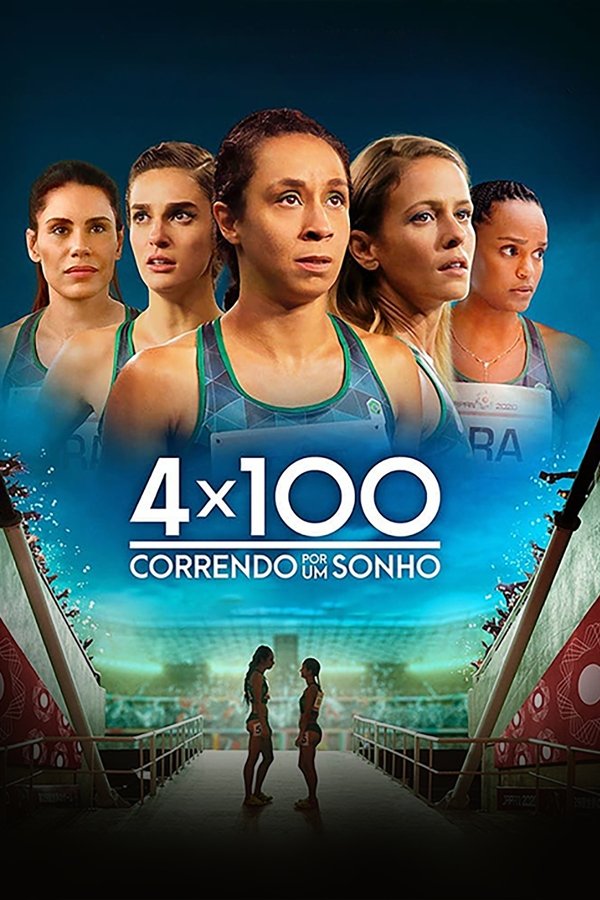 4×100 – Correndo por um Sonho