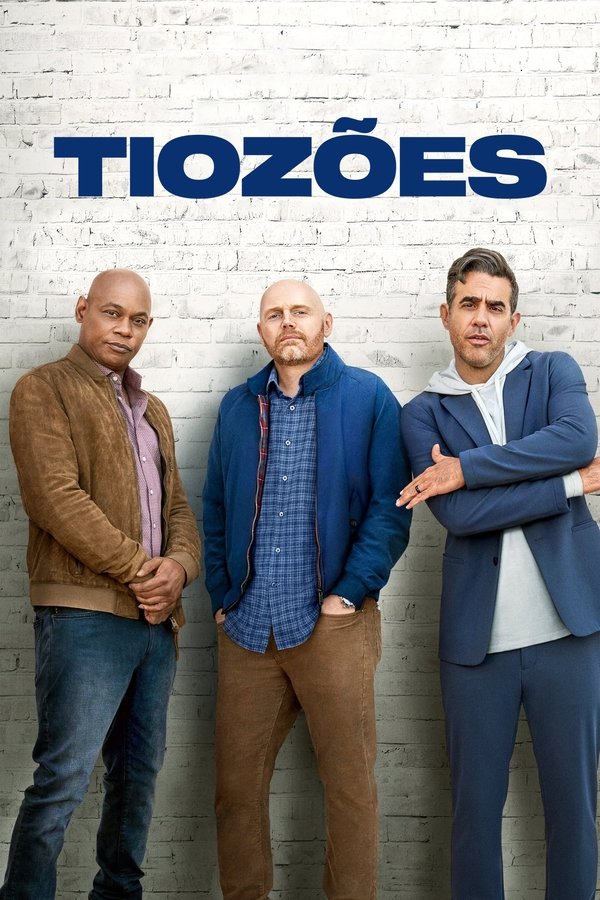 BR - Os tiozões (2023)