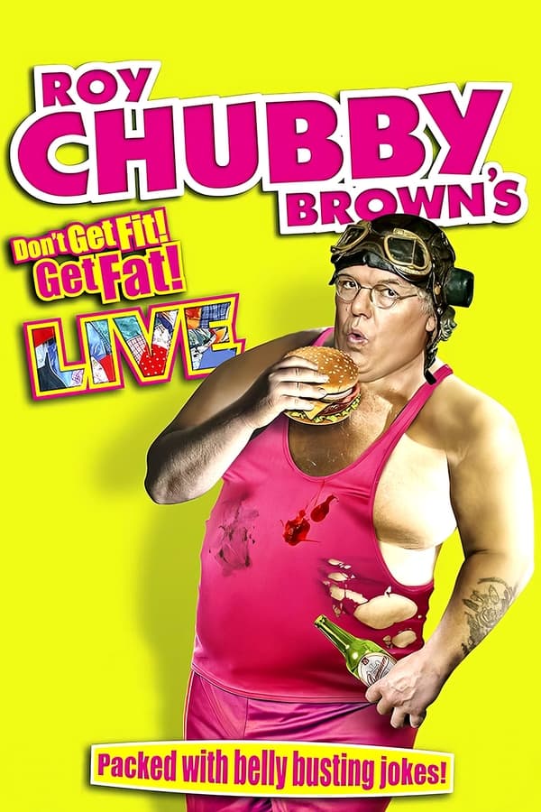 EN - Roy Chubby Brown - Don't Get Fit Get Fat (2014)