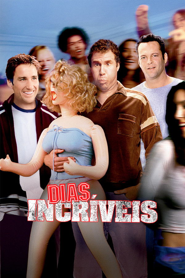 Dias Incríveis (2003)