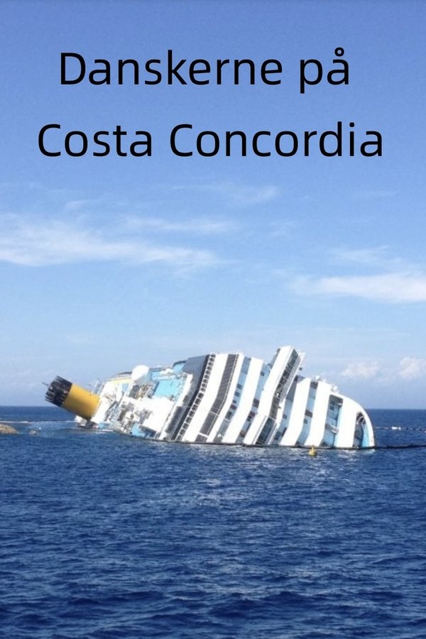 DK - Danskerne på Costa Concordia (2012)