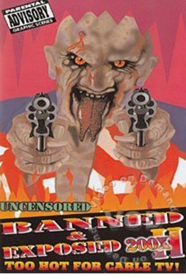 Banned & Exposed 200X II