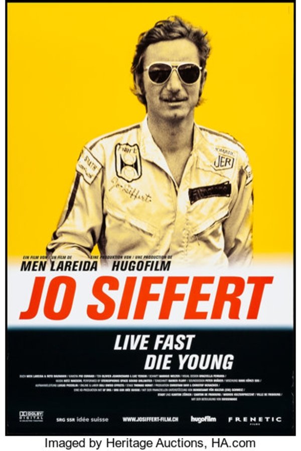Jo Siffert: Live Fast – Die Young