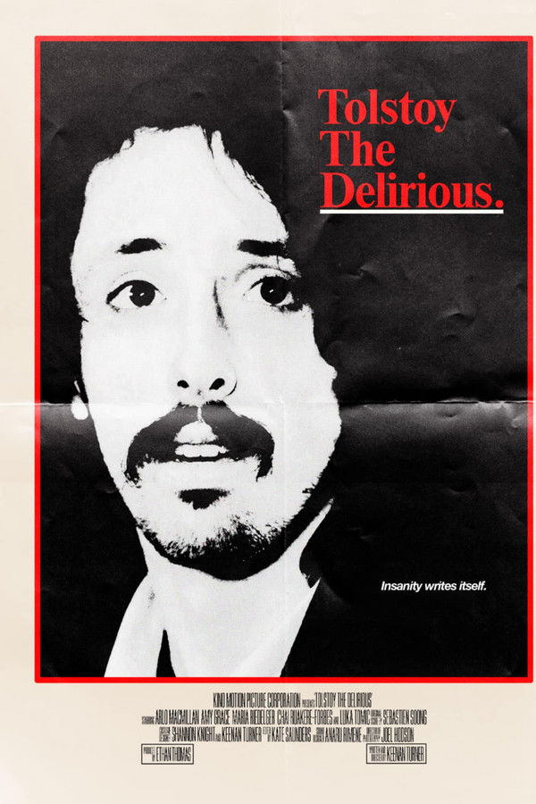 Tolstoy the Delirious