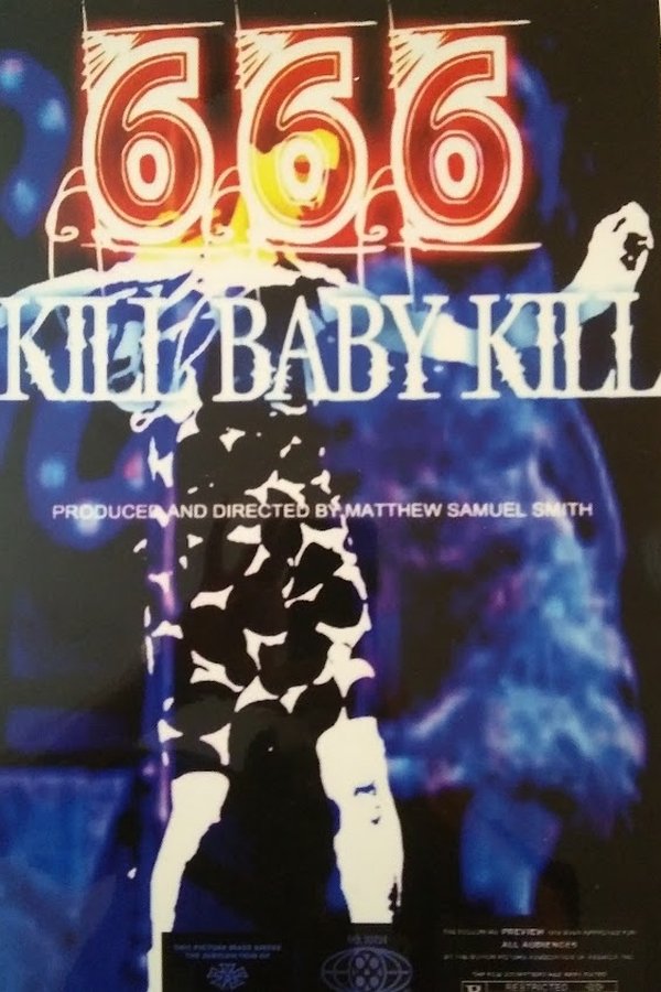 666, Kill Baby, Kill!