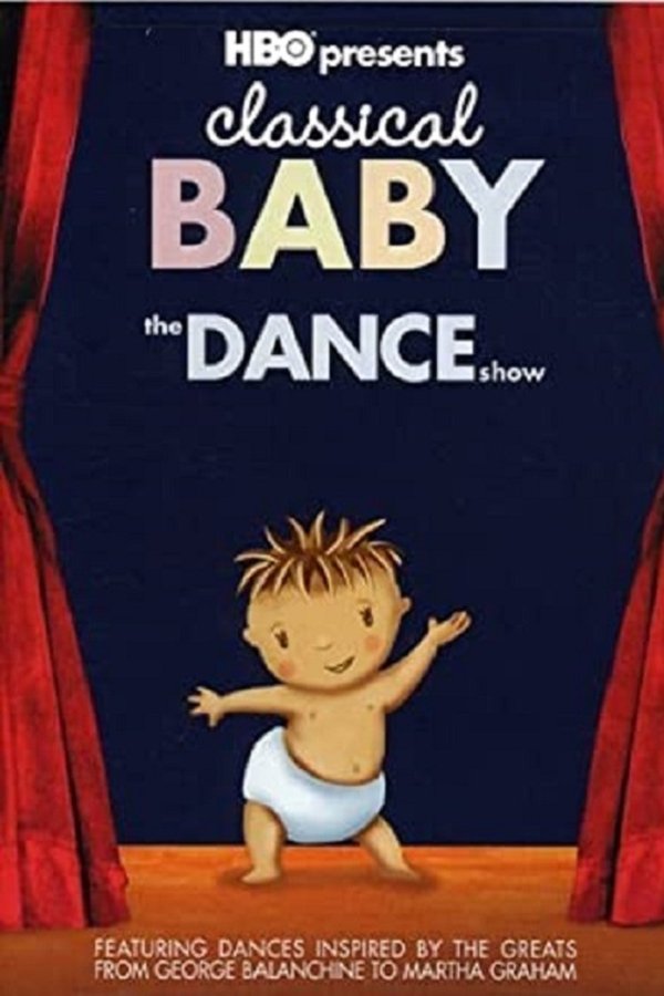 Classical Baby: The Dance Show