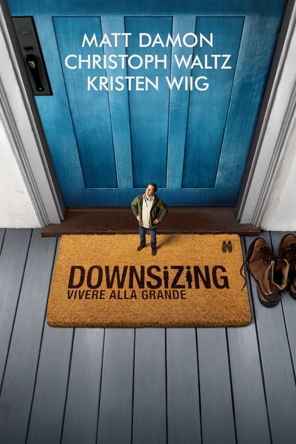 Downsizing: Vivere alla grande [4K] (2017)