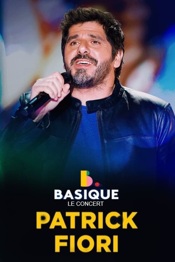 Patrick Fiori – Basique, le concert