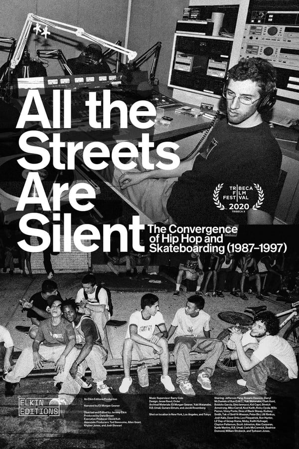 All the Streets Are Silent: The Convergence of Hip Hop and Skateboarding (1987-1997)