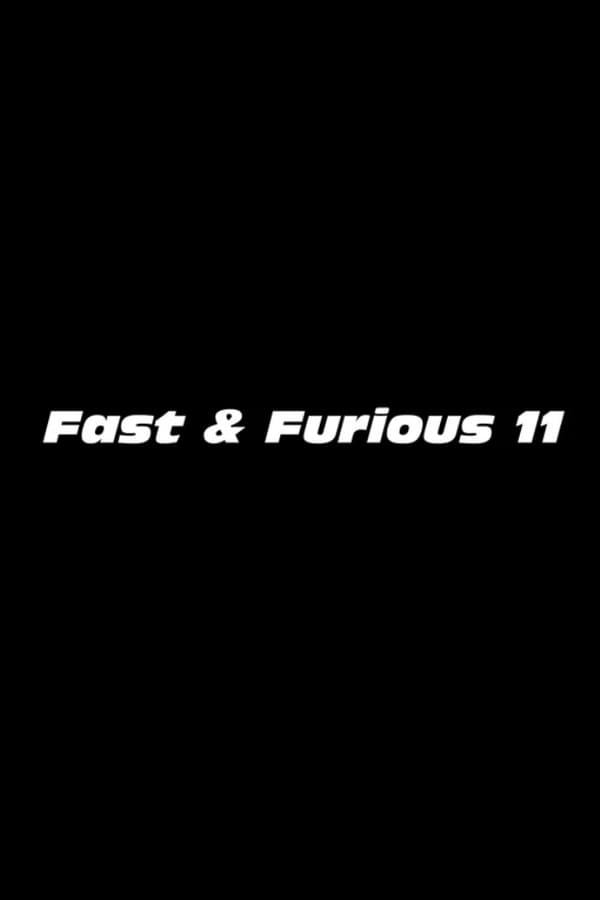 Fast & Furious 11