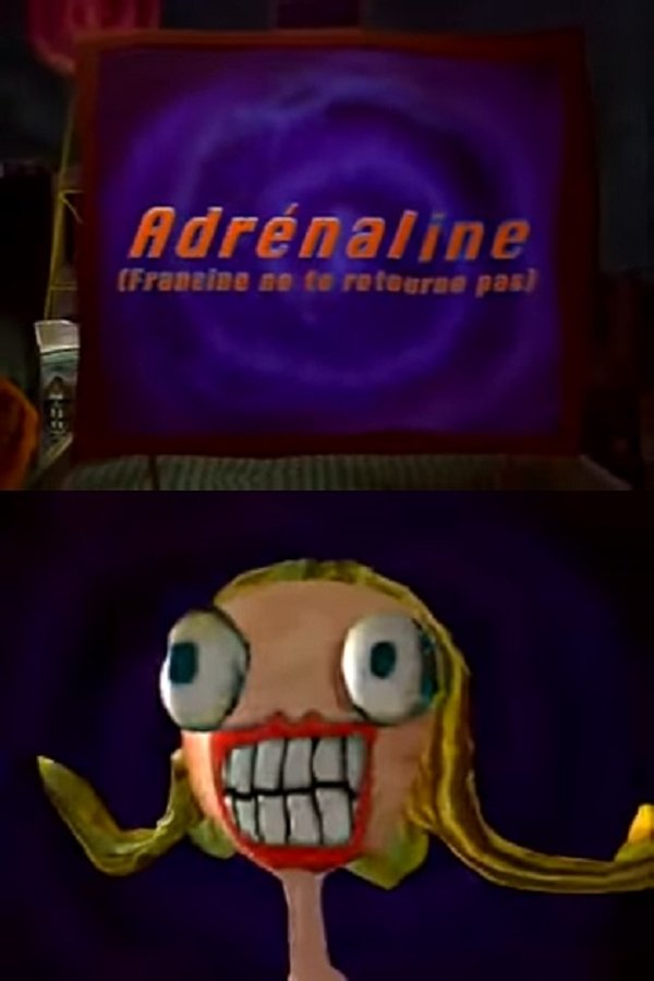Adrenaline (Francine Don’t Look Back)