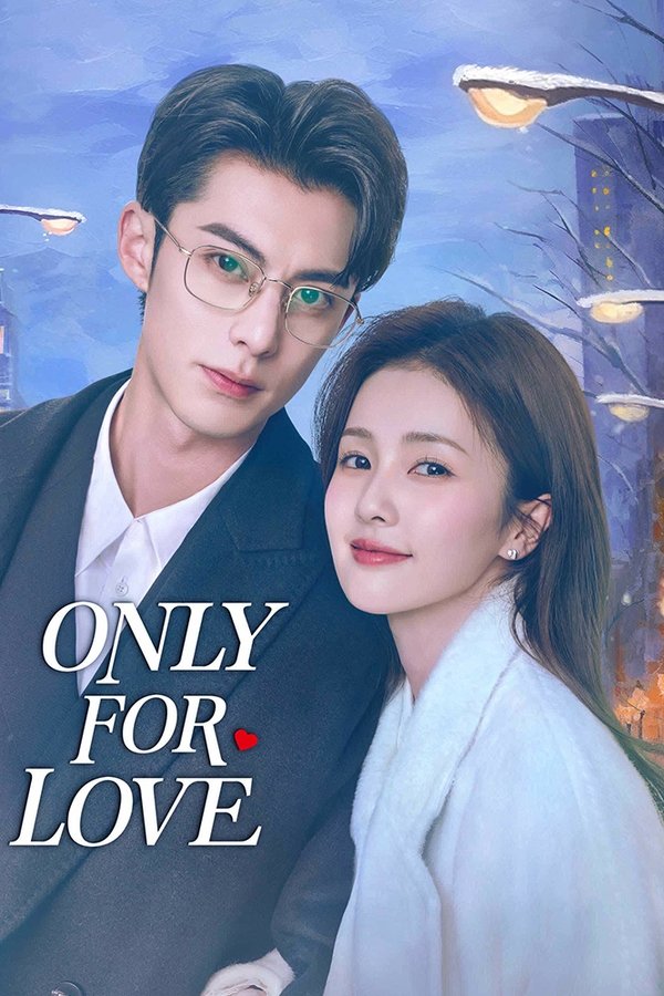 Only for Love (2023) online sa prevodom Online Sa Prevodom