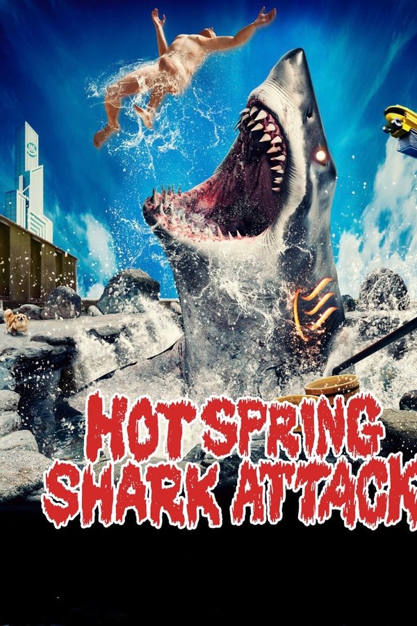 Hot Spring Shark Attack poster