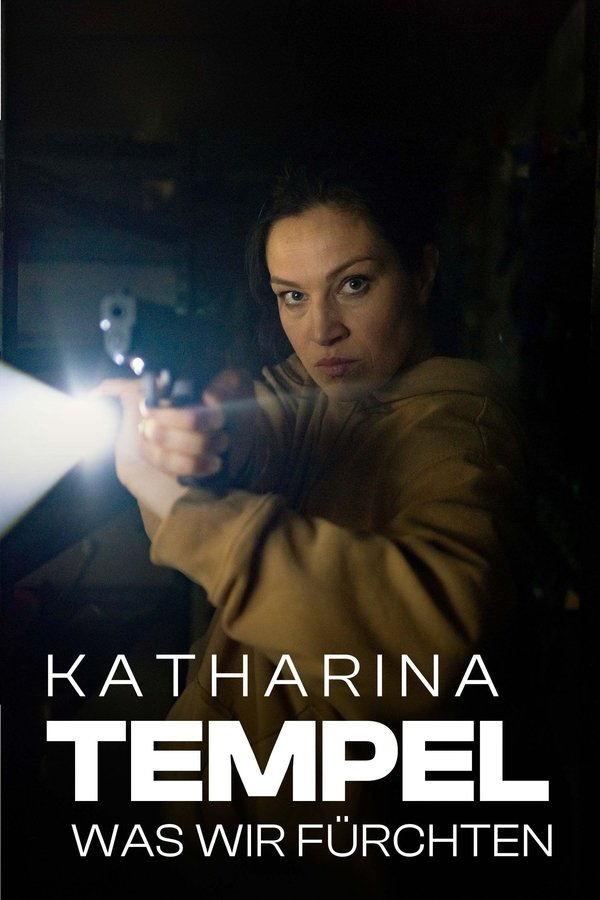 Katharina Tempel – Was wir fürchten