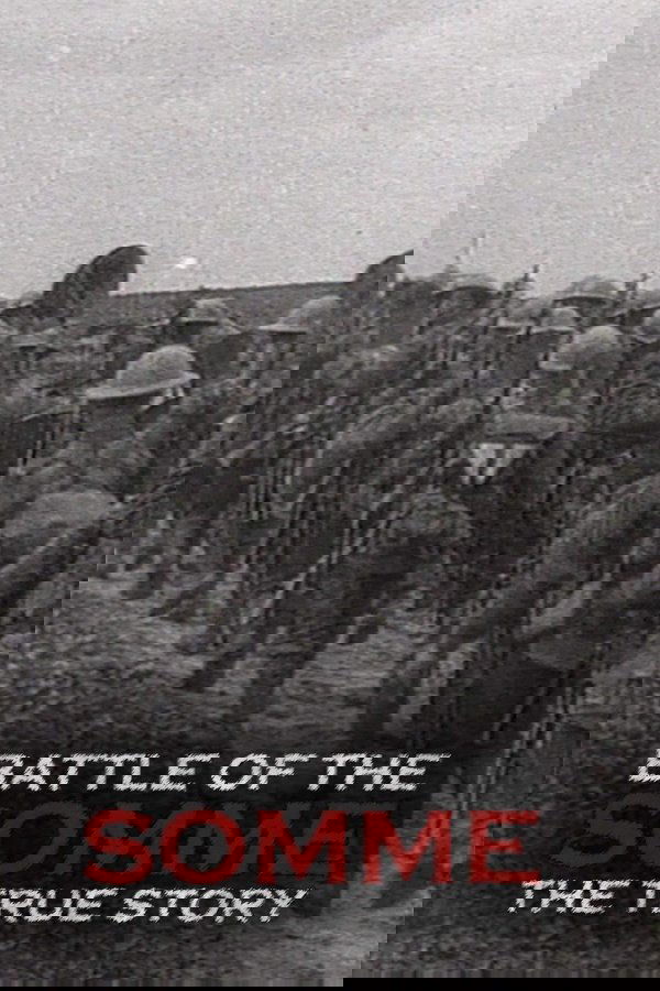 Battle of the Somme: The True Story