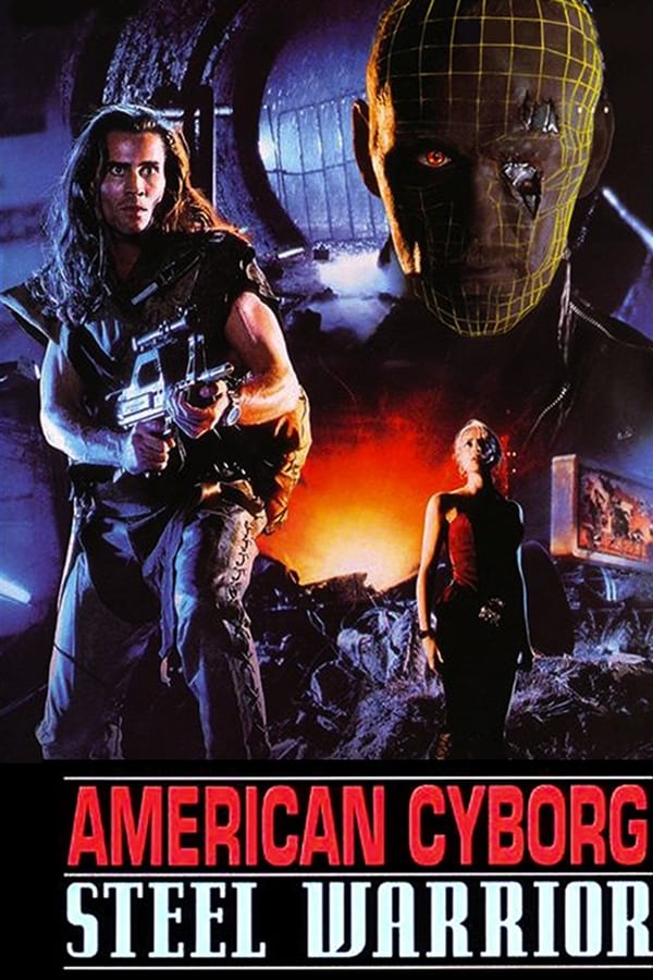 American Cyborg: El guerrero de acero